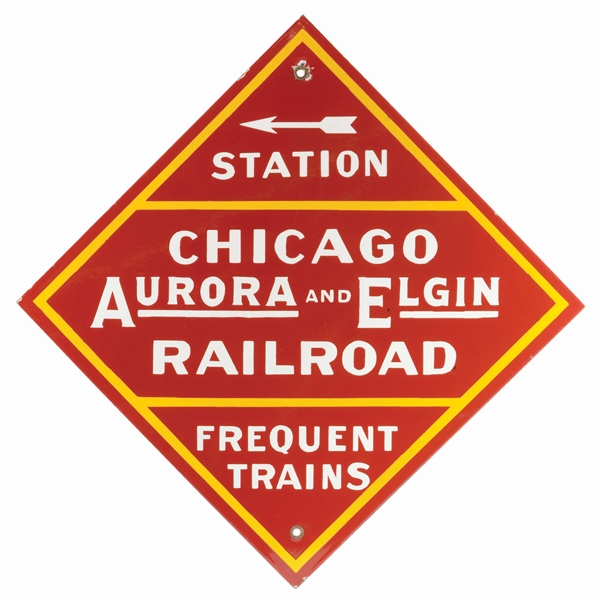 CHICAGO AURORA & ELGIN RAILROAD PORCELAIN SIGN.