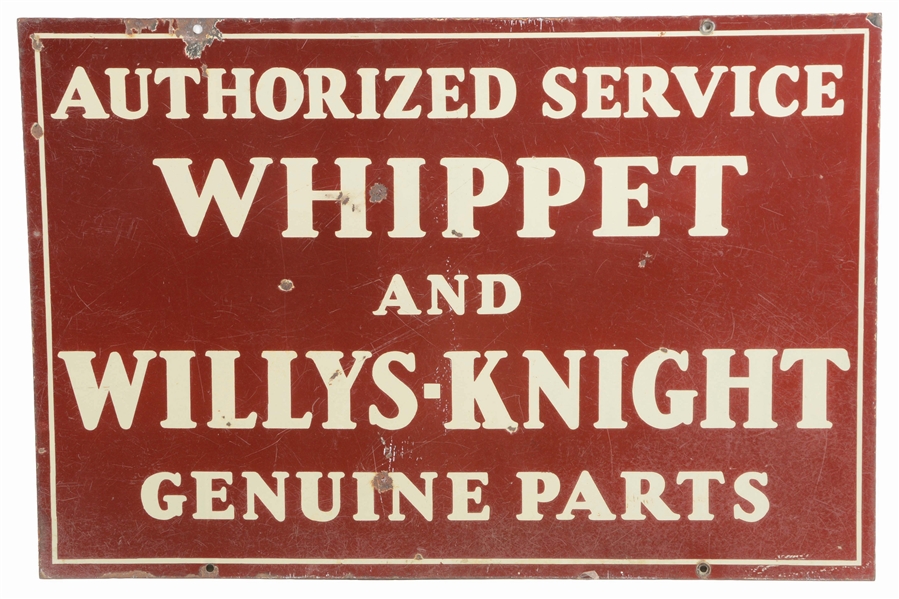 WHIPPET AND WILLYS KNIGHT GENUINE PARTS & AUTHORIZED SERVICE PORCELAIN SIGN. 