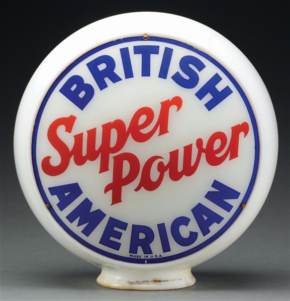 BRITISH AMERICAN SUPER POWER GASOLINE COMPLETE 13.5" GLOBE ON WIDE MILK GLASS BODY. 