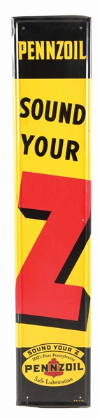 PENNZOIL SOUND YOUR Z MOTOR OIL TIN SIGN W/ EMBOSSED EDGE. 
