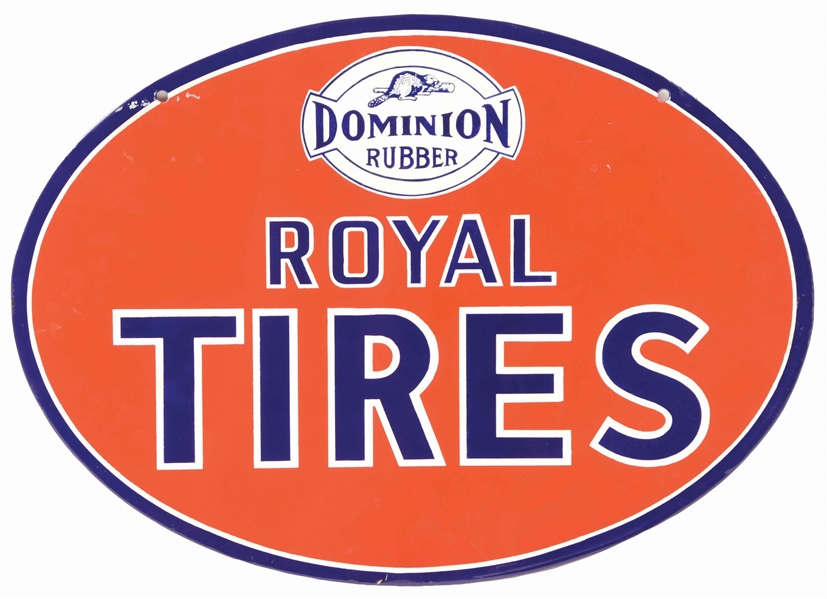 DOMINION RUBBER ROYAL TIRES PORCELAIN SIGN W/ BEAVER GRAPHIC.