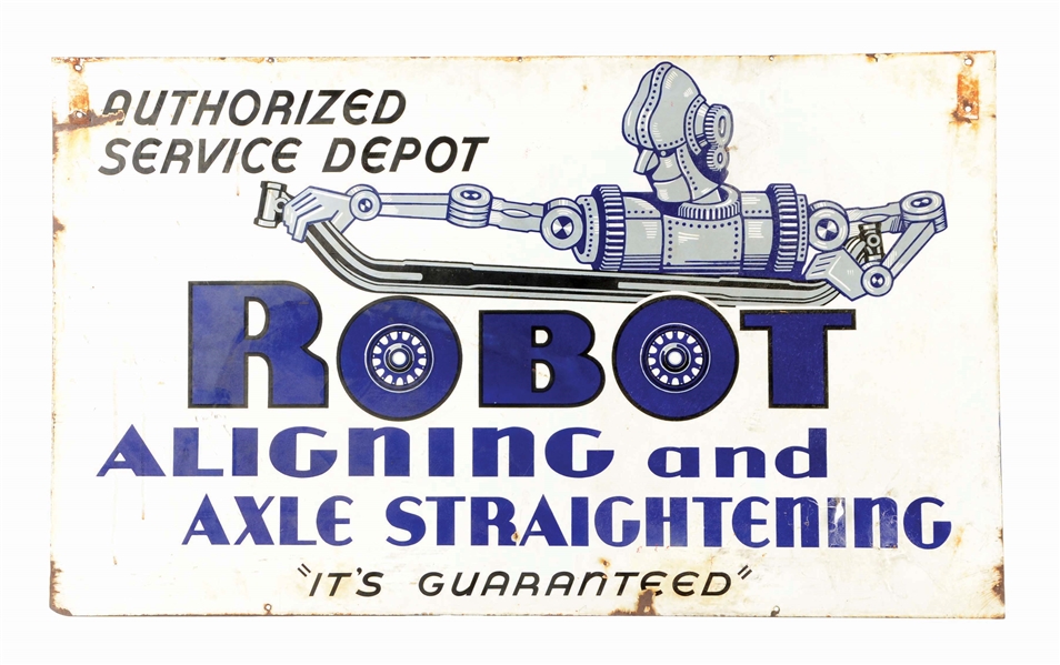 RARE ROBOT ALIGNING & AXLE STRAIGHTENING PORCELAIN SIGN W/ ROBOT GRAPHIC. 