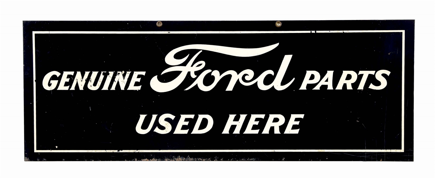 FORD GENUINE PARTS USED HERE TIN SIGN.