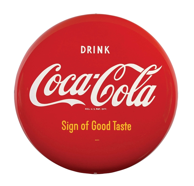 1948 COCA-COLA SIGN OF GOOD TASTE BUTTON.