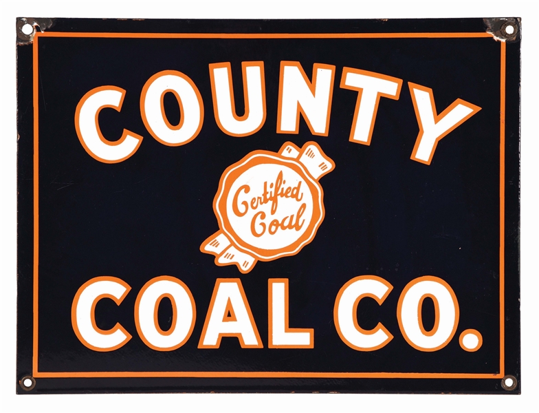 COUNTY CERTIFIED COAL COMPANY PORCELAIN SIGN. 