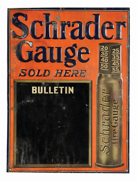 SCHRADER TIRE GAUGE SOLD HERE EMBOSSED TIN SIGN W/ CHALK BOARD BULLETIN. 