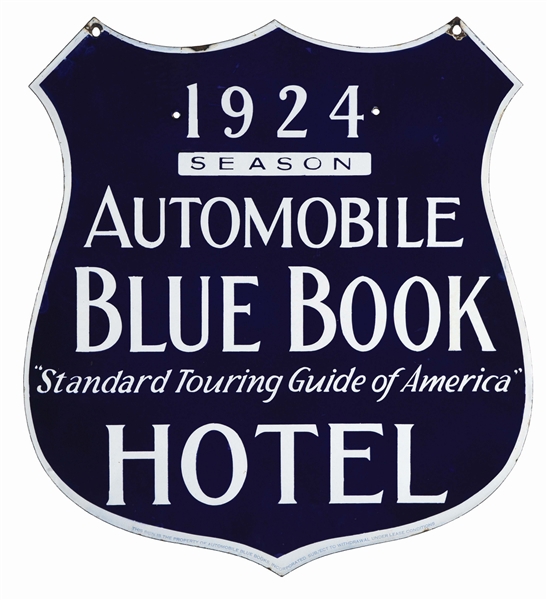 RARE 1924 AUTOMOBILE BLUE BOOK HOTEL PORCELAIN SHIELD SIGN.