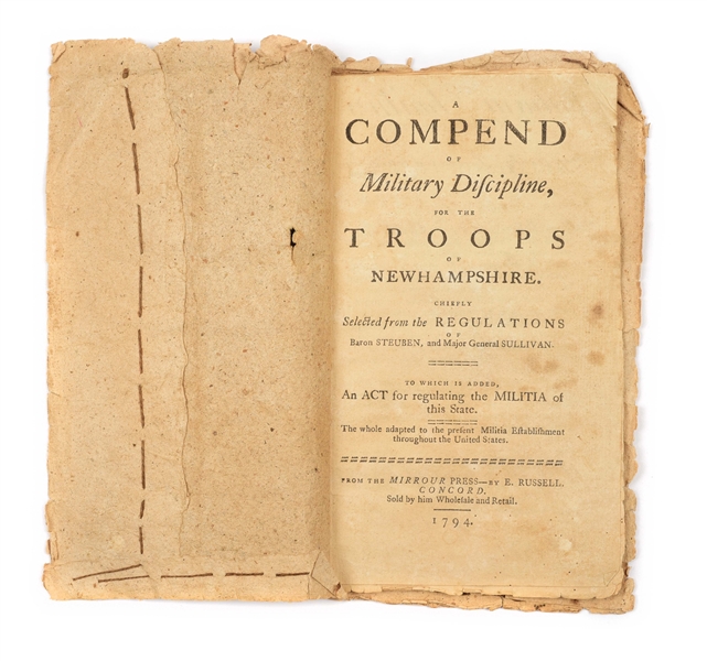 "A COMPEND OF MILITARY DISCIPLINE FOR THE TROOPS OF NEW HAMPSHIRE" 1794.