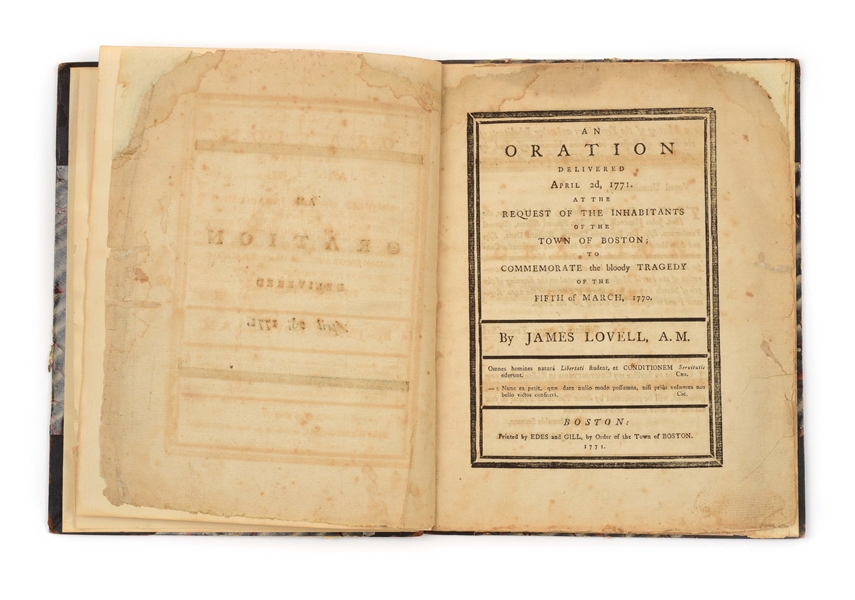 PATRIOT JAMES LOVELLS 1771 ORATION ON THE BOSTON MASSACRE