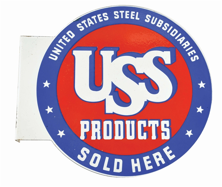 US STEEL SUBSIDIARIES PRODUCTS PORCELAIN FLANGE SIGN. 