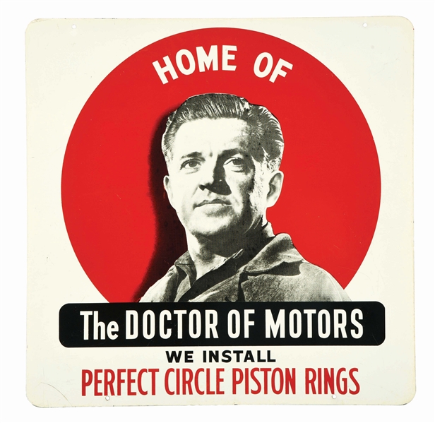 PERFECT CIRCLE PISTON RINGS HOME OF THE DOCTOR OF MOTORS TIN SERVICE STATION SIGN.
