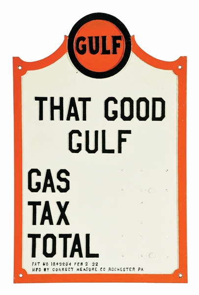 THAT GOOD GULF GASOLINE CAST IRON SERVICE STATION PRICER SIGN.