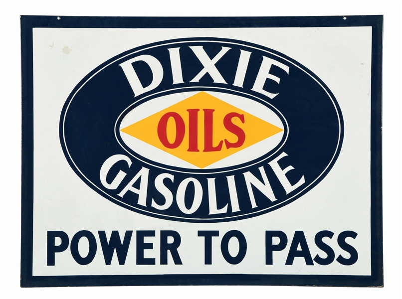DIXIE POWER TO PASS GASOLINE & MOTOR OILS SERVICE STATION SIGN. 