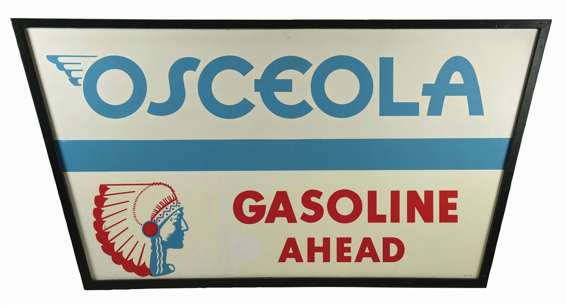 RARE & OUTSTANDING OSCEOLA GASOLINE AHEAD TIN SIGN W/ ORIGINAL WOOD FRAMED & NATIVE AMERICAN GRAPHIC. 
