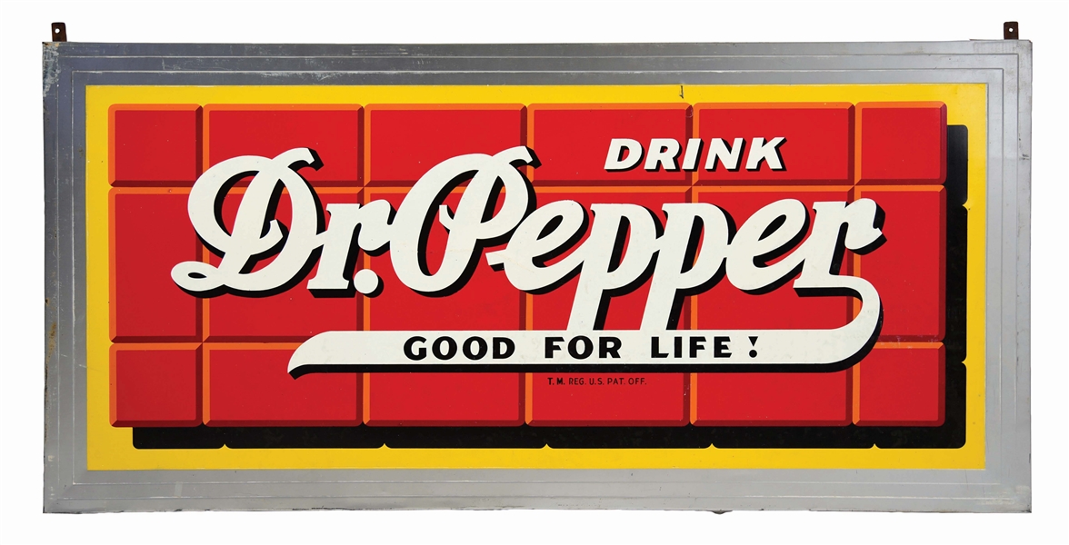 DRINK DR. PEPPER GOOD FOR LIFE TIN BILLBOARD SIGN W/ SELF FRAMED EDGE.  