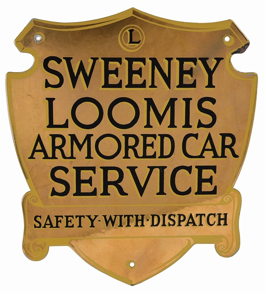 UNIQUE SWEENEY LOOMIS ARMORED CAR SERVICE DIE CUT PORCELAIN SIGN.