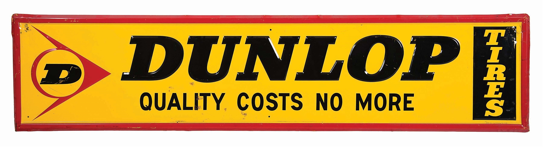 DUNLOP TIRES QUALITY COSTS NO MORE EMBOSSED TIN SERVICE STATION SIGN. 