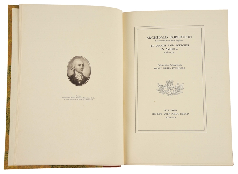 [REVOLUTIONARY WAR] "ARCHIBALD ROBERTSON, HIS DIARIES & SKETCHES, 1762-1780."