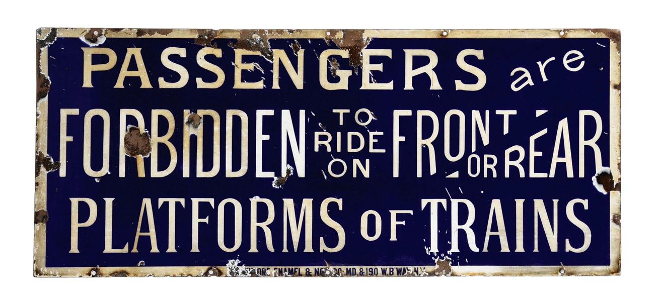 RARE PASSENGERS FORBIDDEN TO RIDE ON PLATFORMS OF TRAINS PORCELAIN TRAIN STATION DIRECTIVE SIGN.