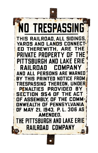 THE PITTSBURGH & LAKE ERIE RAILROAD COMPANY NO TRESPASSING SIGN.