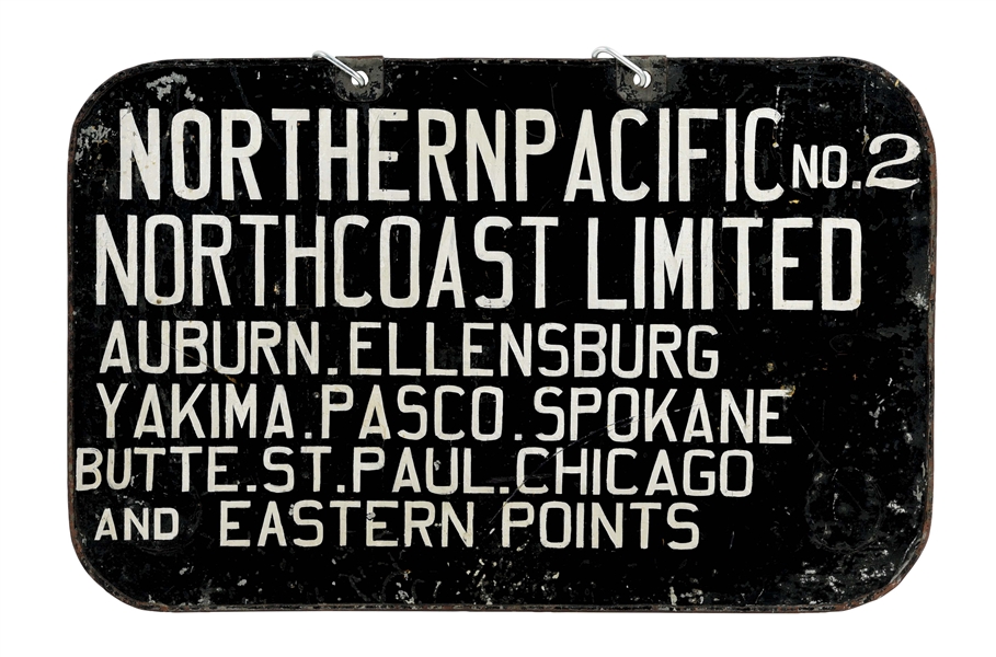 NORTHERN PACIFIC RAILWAY HAND PAINTED TIN DESTINATION BOARD SIGN.