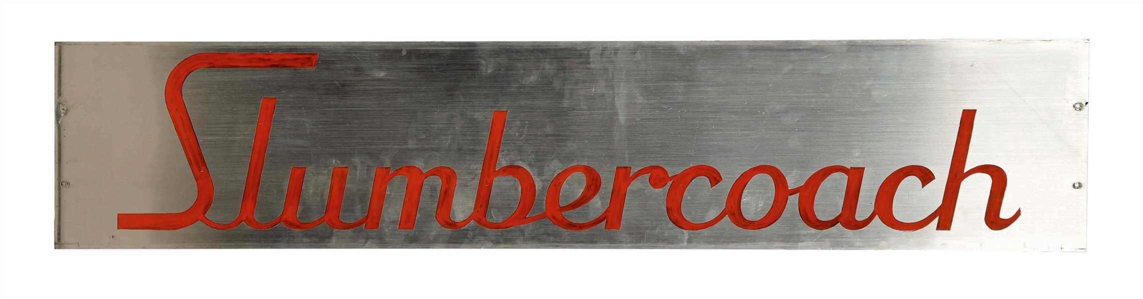 SLUMBERCOACH STAINLESS STEEL SIGN.