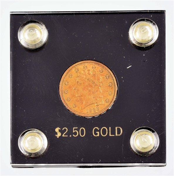 1836 $2.50 GOLD COIN.