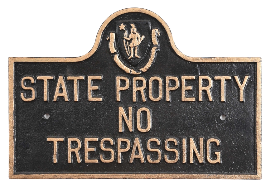 CAST-IRON SIGN "STATE PROPERTY NO TRESPASSING".
