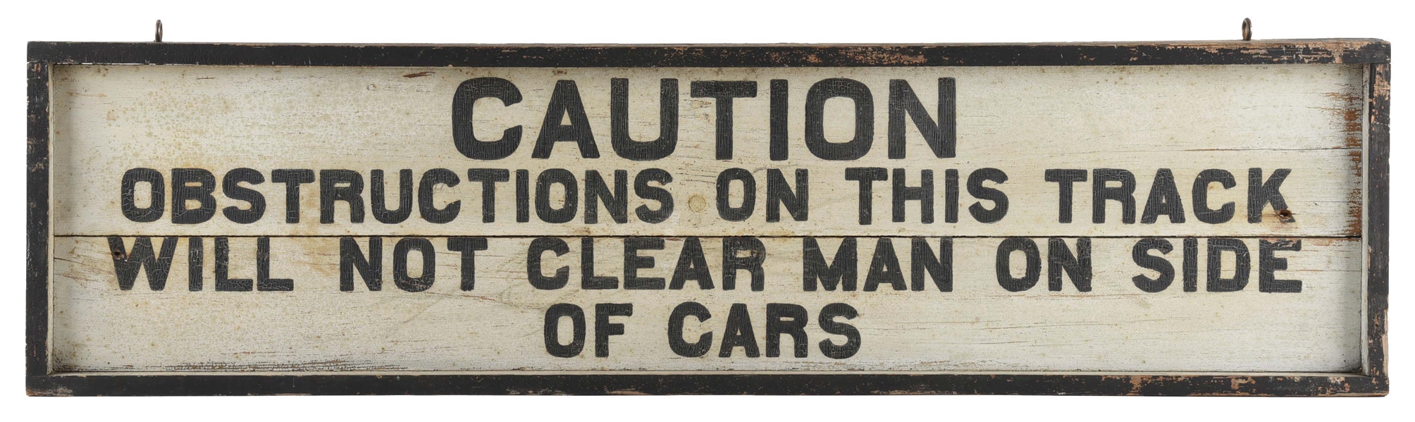CAUTION TRACK OBSTRUCTIONS HAND PAINTED WOOD SIGN.