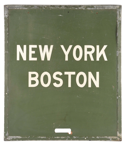 NEW YORK & BOSTON MASONITE TRAIN ANNOUNCEMENT SIGN W/ METAL BANDED EDGE. 
