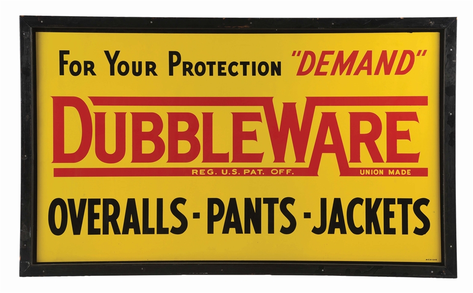 SINGLE-SIDED FRAMED PAINTED TIN DUBBLEWARE WORK WEAR SIGN.