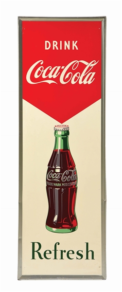 SINGLE-SIDED TIN SELF FRAMED "DRINK COCA-COLA REFRESH" BOTTLE SIGN.
