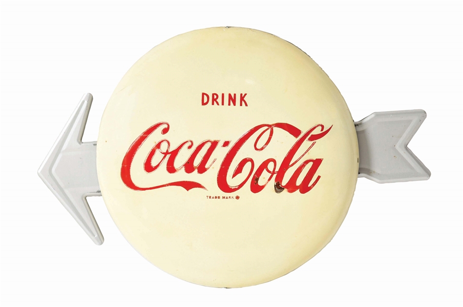 PAINTED METAL "DRINK COCA-COLA" BUTTON SIGN WITH ARROW ON BACK.