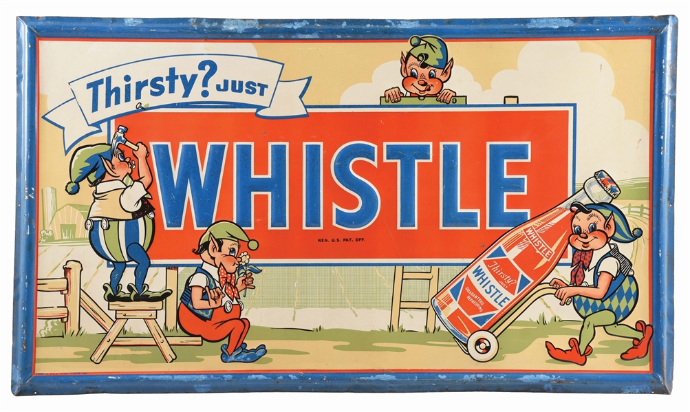 THIRSTY JUST WHISTLE EMBOSSED TIN SODA SIGN W/ BOTTLE & ELF GRAPHICS. 