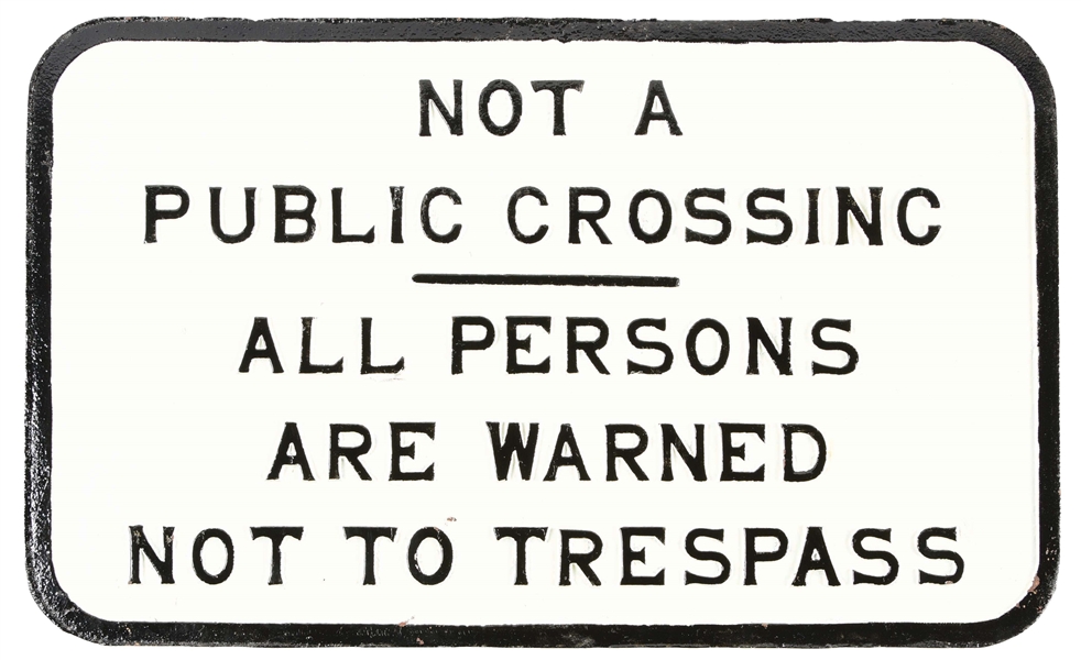 NO TRESPASSING SIGN.