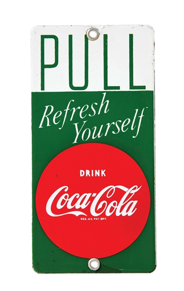REFRESH YOURSELF DRINK COCA COLA PORCELAIN DOOR PUSH. 
