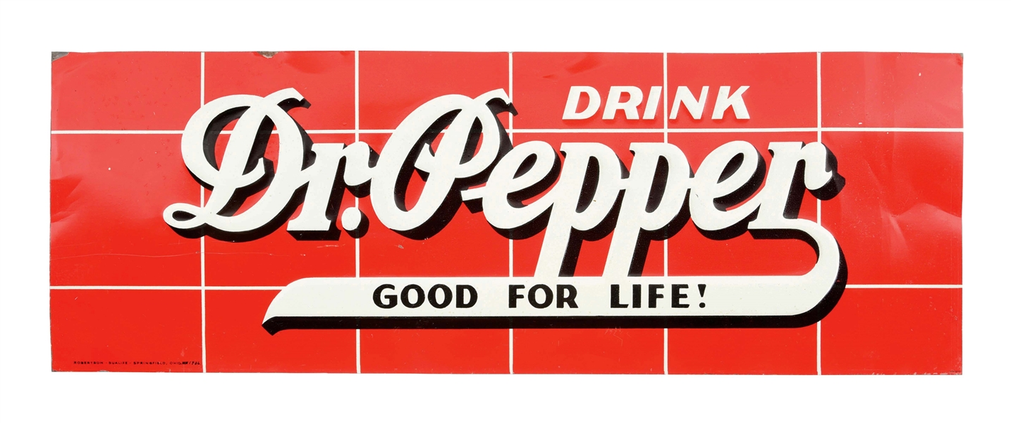 DR. PEPPER EMBOSSED TIN STRIP SIGN.