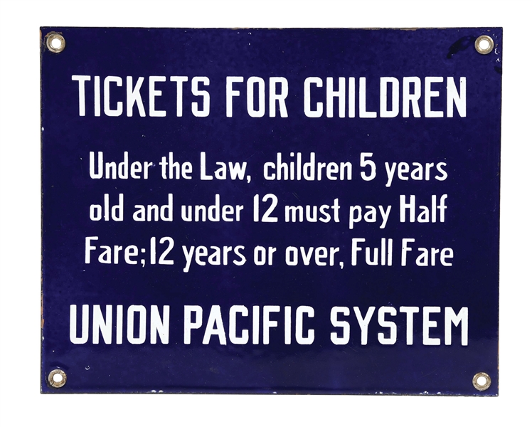 UNION PACIFIC SYSTEM TICKETS FOR CHILDREN PORCELAIN SIGN.