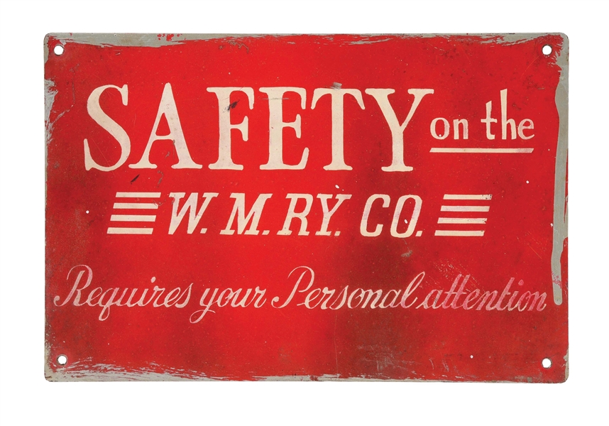 SAFETY ON THE W.M. RAILWAY REQUIRES YOUR PERSONAL ATTENTION TIN SIGN. 