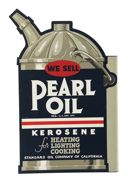 STANDARD OIL OF CALIFORNIA PEARL OIL KEROSENE DIE CUT TIN FLANGE SIGN W/ OIL CAN GRAPHIC. 