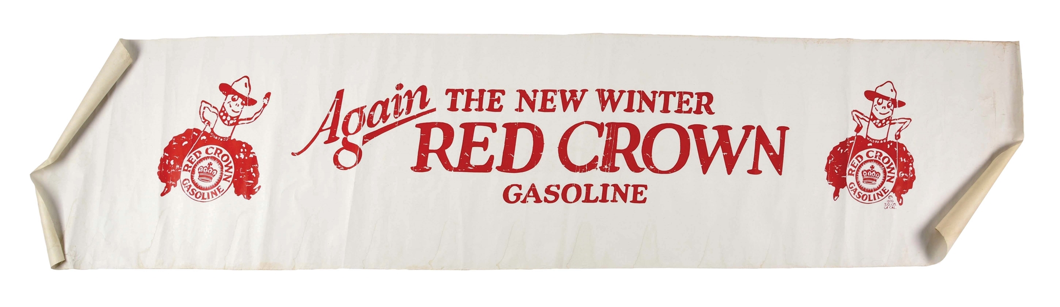 THE NEW WINTER RED CROWN GASOLINE LARGE ADVERTISING BANNER.
