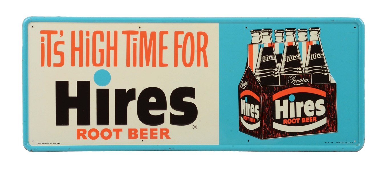 SELF FRAMED EMBOSSED "ITS HIGH TIME FOR HIRES" 6-PACK SIGN.