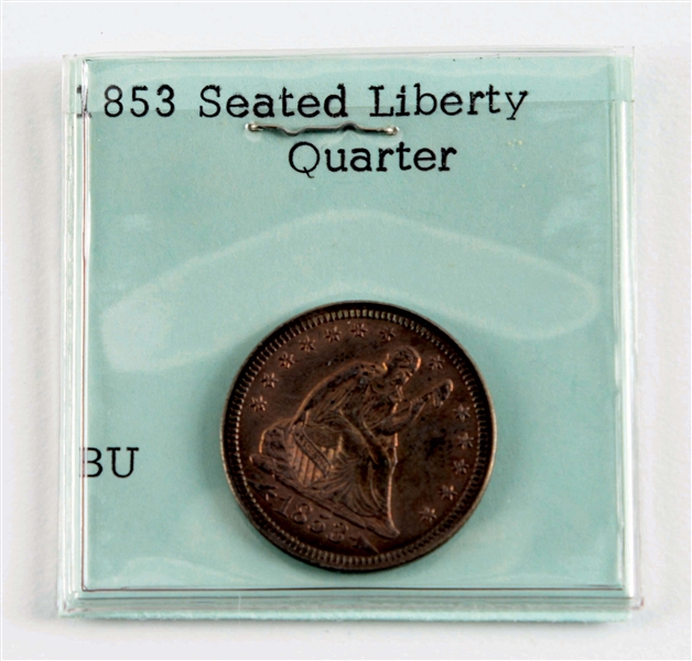 1853 SEATED LIBERTY QUARTER, BU.