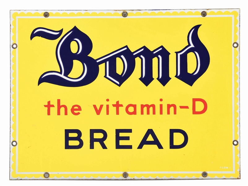 SINGLE SIDED PORCELAIN BOND BREAD SIGN.