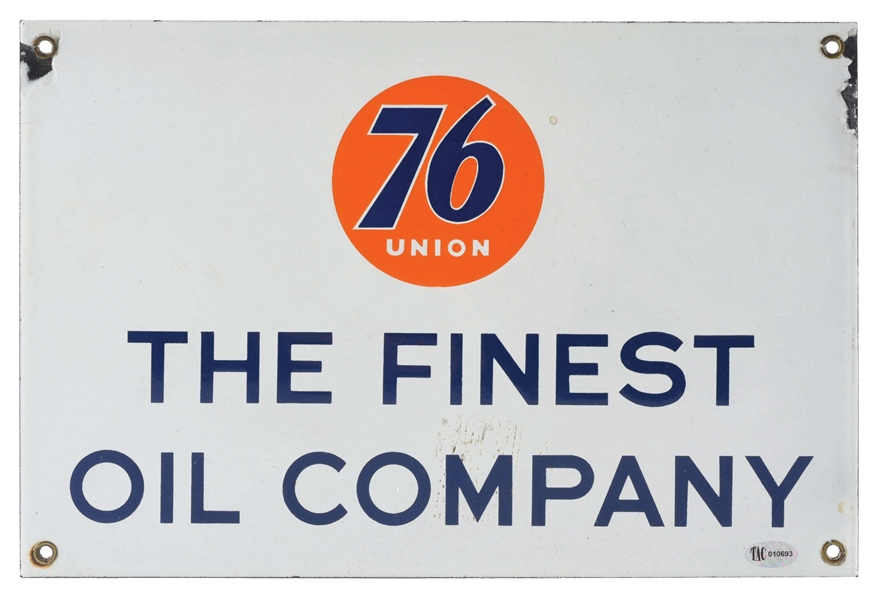 UNION 76 THE FINEST OIL COMPANY PORCELAIN SERVICE STATION SIGN.