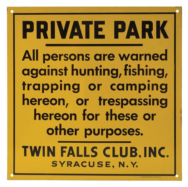 THE TWIN FALLS CLUB SYRACUSE, NEW YORK PRIVATE PARK TIN SIGN.