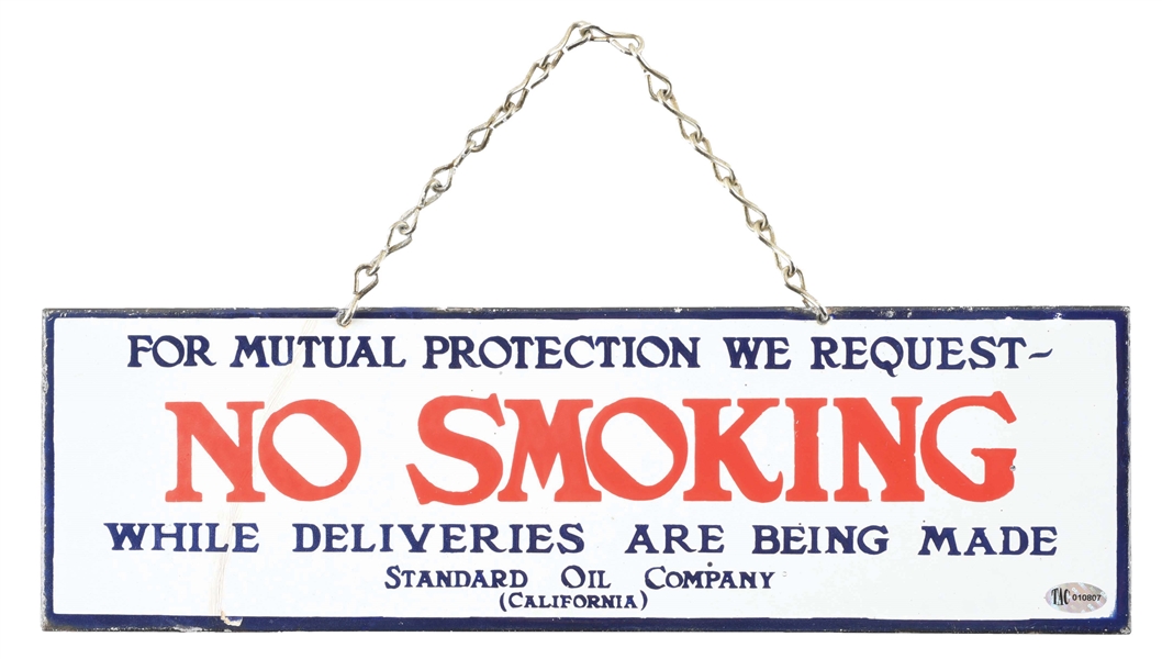 UNIQUE STANDARD OIL COMPANY "NO SMOKING WHILE DELIVERIES ARE BEING MADE" PORCELAIN SIGN. 