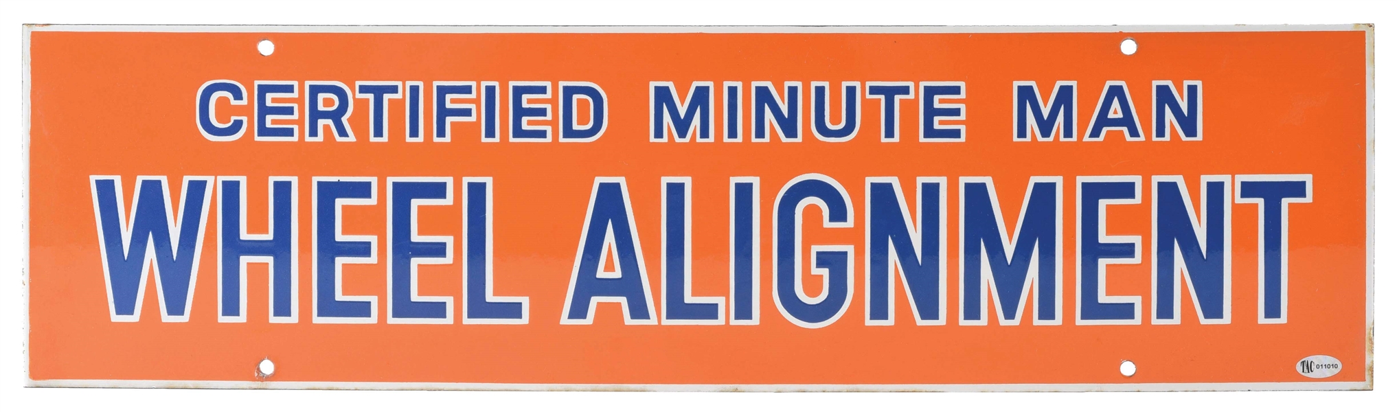 UNION 76 CERTIFIED MINUTE MAN WHEEL ALIGNMENT PORCELAIN SERVICE STATION SIGN.