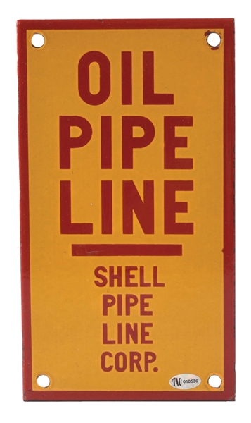 SHELL OIL PIPE LINE CORPORATION PORCELAIN DESIGNATION SIGN.