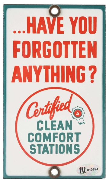 ASSOCIATED GASOLINE CLEAN COMFORT STATIONS "HAVE YOU FORGOTTEN ANYTHING" PORCELAIN REST ROOM SIGN. 